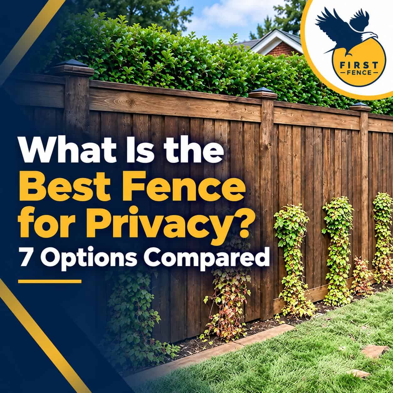 Best fence for privacy: 7 privacy fence options compared